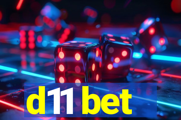 d11 bet